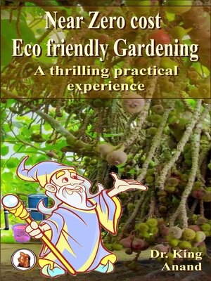 cover image of Near Zero Cost Ecofriendly Gardening